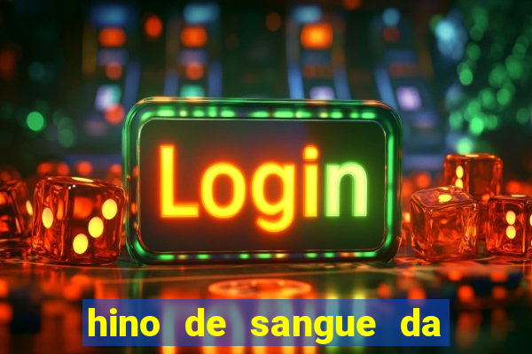 hino de sangue da harpa 372